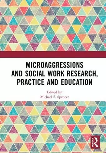 Microaggressions and Social Work Research, Practice and Education cover