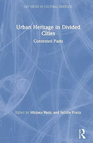 Urban Heritage in Divided Cities cover