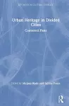 Urban Heritage in Divided Cities cover