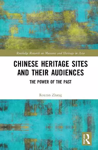 Chinese Heritage Sites and their Audiences cover