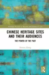 Chinese Heritage Sites and their Audiences cover