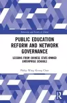 Public Education Reform and Network Governance cover