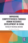 Improving Competitiveness through Human Resource Development in China cover