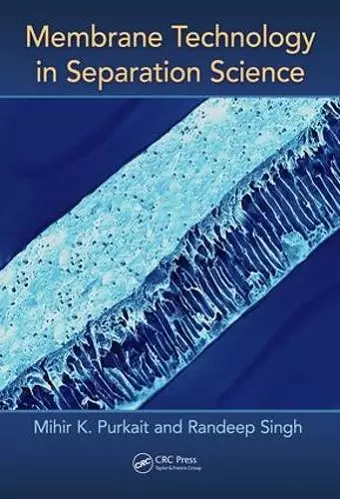 Membrane Technology in Separation Science cover