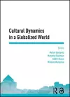 Cultural Dynamics in a Globalized World cover