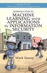 Introduction to Machine Learning with Applications in Information Security cover