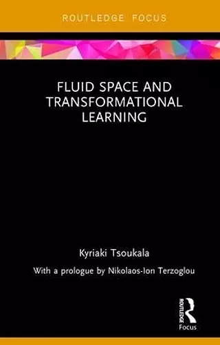 Fluid Space and Transformational Learning cover