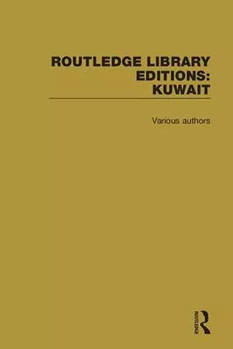 Routledge Library Editions: Kuwait cover