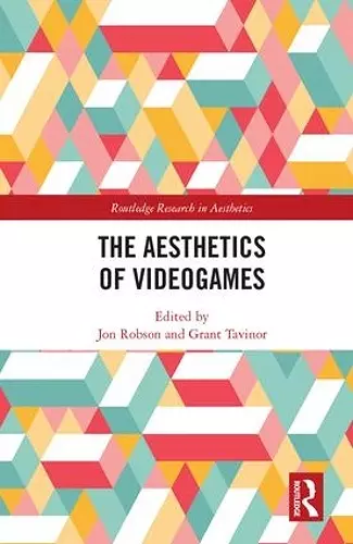 The Aesthetics of Videogames cover