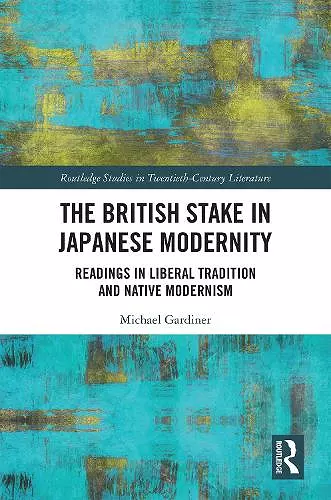 The British Stake In Japanese Modernity cover