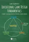 Educational Game Design Fundamentals cover