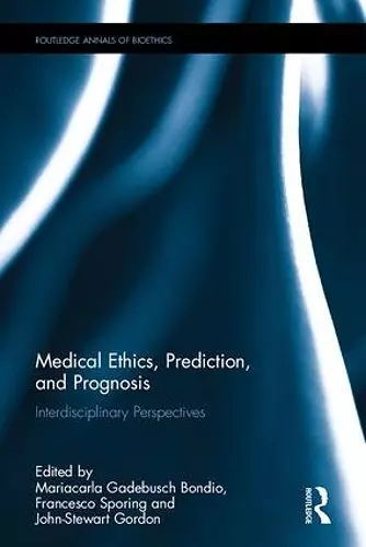 Medical Ethics, Prediction, and Prognosis cover