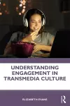 Understanding Engagement in Transmedia Culture cover