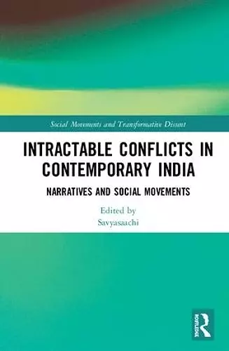 Intractable Conflicts in Contemporary India cover