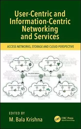 User-Centric and Information-Centric Networking and Services cover