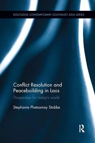 Conflict Resolution and Peacebuilding in Laos cover