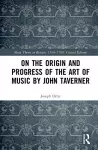 On the Origin and Progress of the Art of Music by John Taverner cover