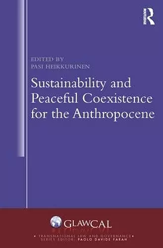 Sustainability and Peaceful Coexistence for the Anthropocene cover