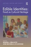 Edible Identities: Food as Cultural Heritage cover