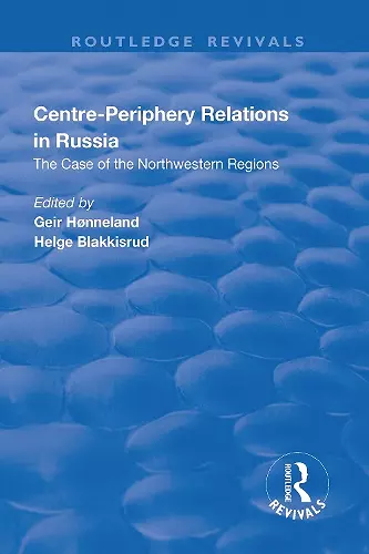 Centre-periphery Relations in Russia cover