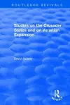 Studies on the Crusader States and on Venetian Expansion cover