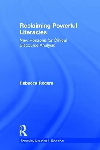 Reclaiming Powerful Literacies cover