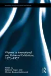 Women in International and Universal Exhibitions, 1876�1937 cover