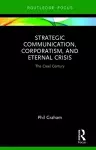 Strategic Communication, Corporatism, and Eternal Crisis cover