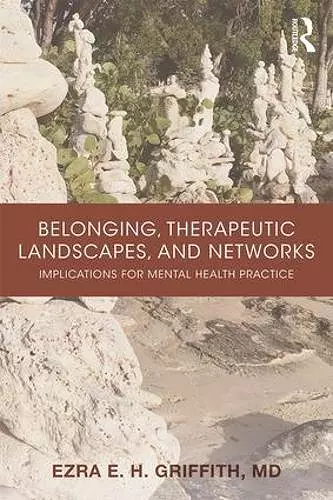 Belonging, Therapeutic Landscapes, and Networks cover