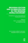 Regionalization and Globalization in the Modern World Economy cover