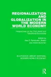 Regionalization and Globalization in the Modern World Economy cover