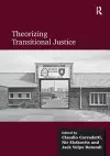 Theorizing Transitional Justice cover