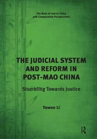 The Judicial System and Reform in Post-Mao China cover