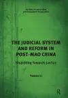 The Judicial System and Reform in Post-Mao China cover