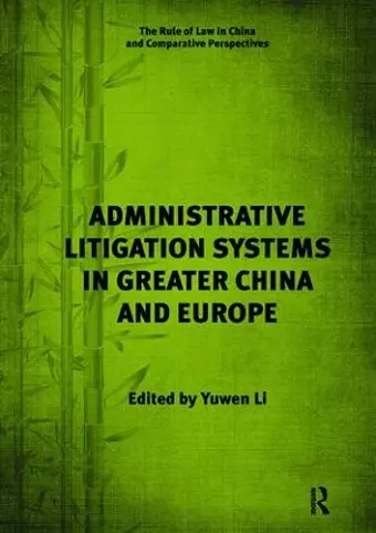 Administrative Litigation Systems in Greater China and Europe cover