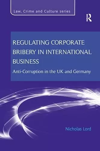 Regulating Corporate Bribery in International Business cover