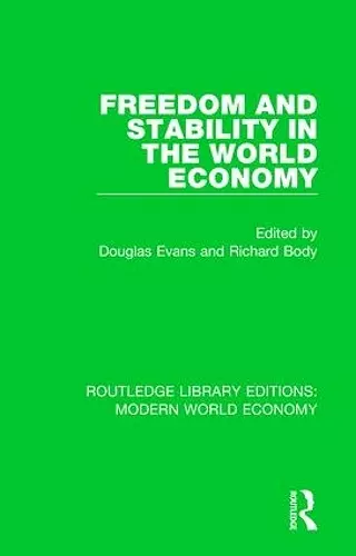 Freedom and Stability in the World Economy cover