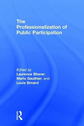 The Professionalization of Public Participation cover