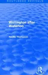 Wellington after Waterloo cover