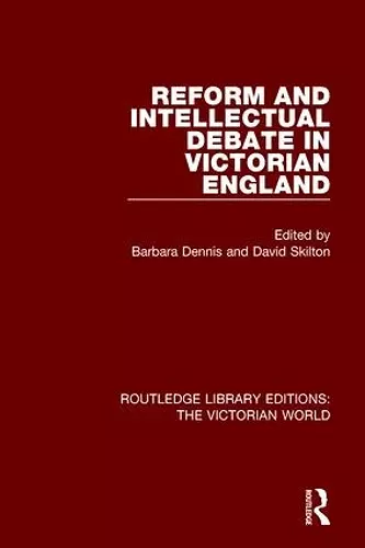 Reform and Intellectual Debate in Victorian England cover