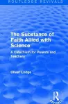 The Substance of Faith Allied with Science cover