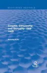 Cinema, Censorship and Sexuality 1909-1925 (Routledge Revivals) cover