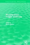 Working-Class Images of Society (Routledge Revivals) cover