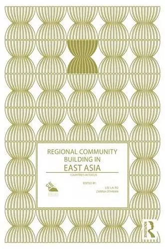 Regional Community Building in East Asia cover