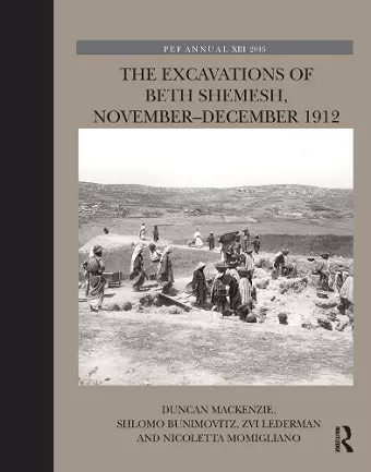 The Excavations of Beth Shemesh, November-December 1912 cover