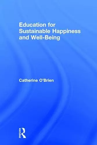 Education for Sustainable Happiness and Well-Being cover