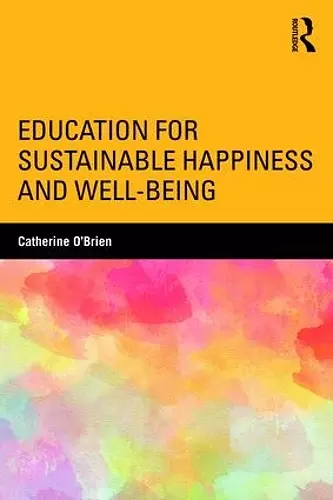 Education for Sustainable Happiness and Well-Being cover