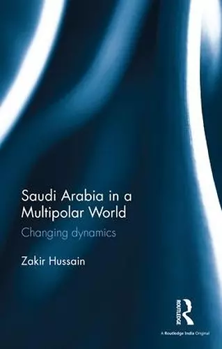 Saudi Arabia in a Multipolar World cover