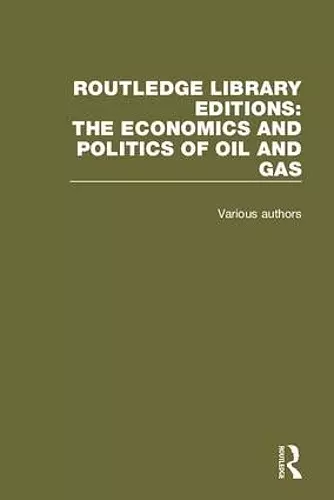 Routledge Library Editions: The Economics and Politics of Oil cover