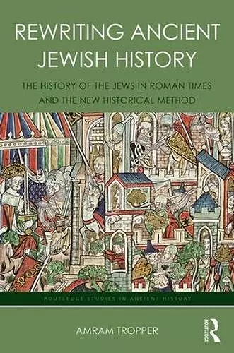 Rewriting Ancient Jewish History cover